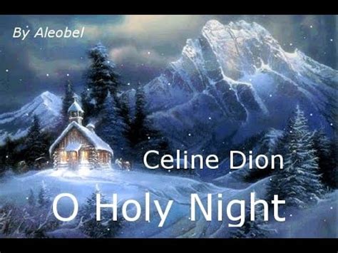 o holy night lyrics celine dion